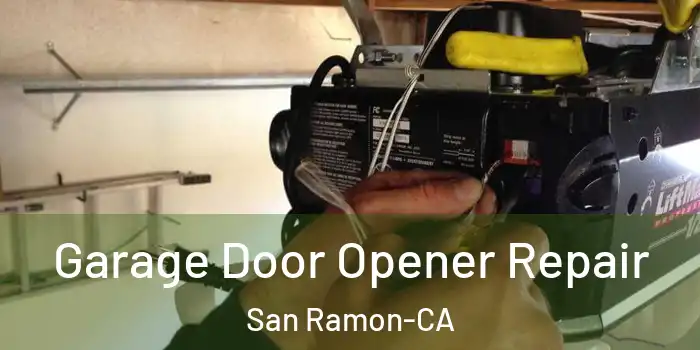  Garage Door Opener Repair San Ramon-CA
