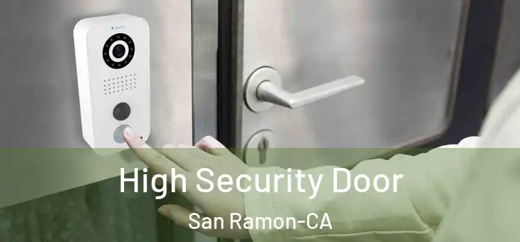  High Security Door San Ramon-CA