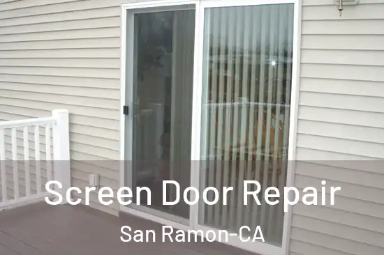  Screen Door Repair San Ramon-CA