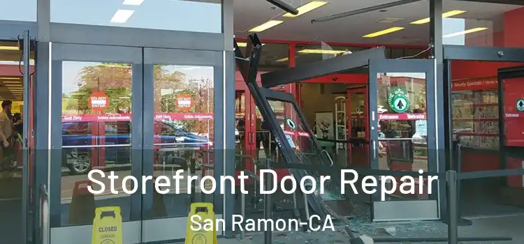  Storefront Door Repair San Ramon-CA